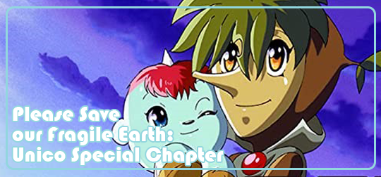 Please Save our Fragile Earth: Unico SPecial Chapter (2000)
