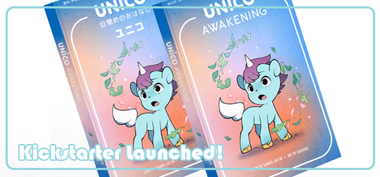 Unico: Awakening Kickstarter Launched!